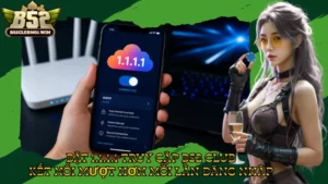 Bật 1.1.1.1 Truy Cập B52 Club - Kết Nối Mượt Hơn Mỗi Lần Đăng Nhập