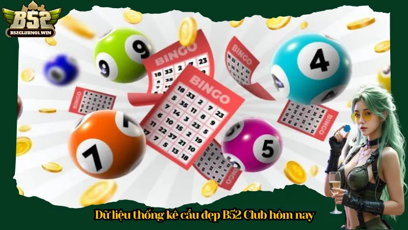 Dữ liệu thống kê cầu đẹp B52 Club hôm nay